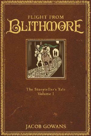 [The Storyteller Tales 01] • Flight From Blithmore